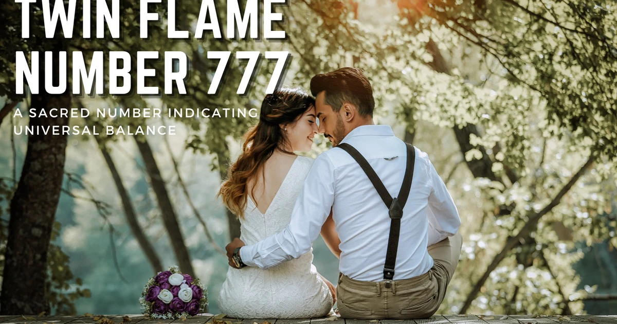 Twin Flame Number 777 A Sacred Number Indicating Universal Balance