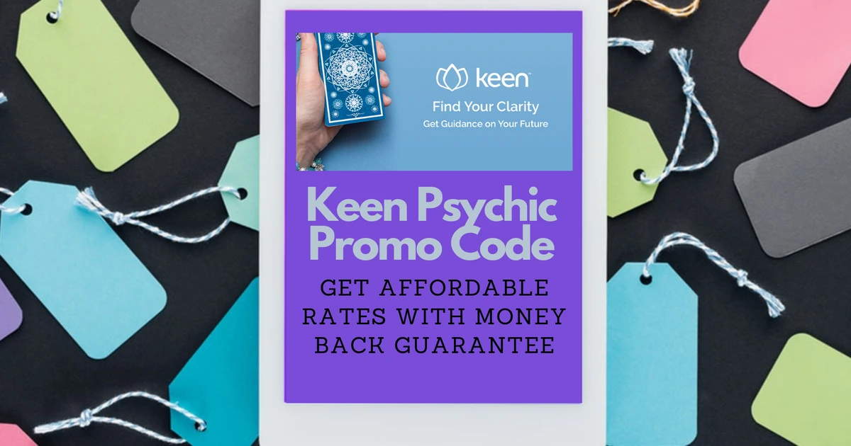 Keen Psychic Promo Code Get Affordable Rates With Money Back Guarantee